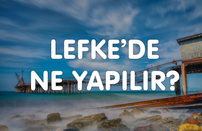 What to do in Lefke?